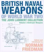 KNYGA Norman Friedman British Naval Weapons of World War Two