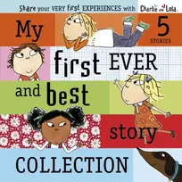 KNYGA Lauren Child Charlie and Lola: My First Ever and Best Story Collection