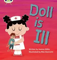 KNYGA Jeanne Willis Bug Club Phonics - Phase 2 Unit 5: Doll is Ill