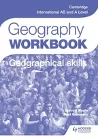 KNYGA Paul Guinness Cambridge International AS and A Level Geography Skills Workbook
