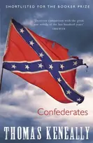 KNYGA Thomas Keneally Confederates