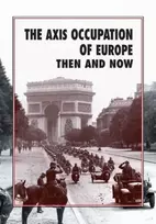 KNYGA Winston G Ramsey The Axis Occupation of Europe Then and Now