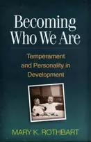 KNYGA Mary K Rothbart Becoming Who We Are