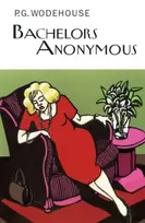 KNYGA P G Wodehouse Bachelors Anonymous