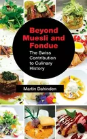 KNYGA Martin Dahinden Beyond Muesli and Fondue