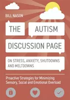 KNYGA Bill Nason Autism Discussion Page on Stress, Anxiety, Shutdowns and Meltdowns