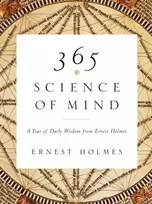 KNYGA Ernest Shurtleff Holmes 365 Science of Mind