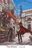 KNYGA Usata Nonohara Alchemist Who Survived Now Dreams of a Quiet City Life, Vol. 1 (light novel)