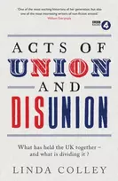 KNYGA Linda Colley Acts of Union and Disunion