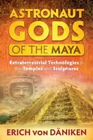 KNYGA Erich Von Daniken Astronaut Gods of the Maya
