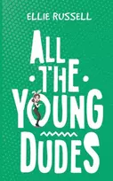 KNYGA Ellie Russell All the Young Dudes