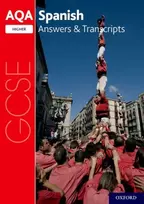 KNYGA Oxford University Staff AQA GCSE Spanish: Key Stage Four: AQA GCSE Spanish Higher Answers & Transcripts