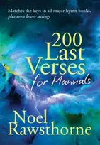 KNYGA Noel Rawsthorne 200 Last Verses for Manuals (Rev. 2015)