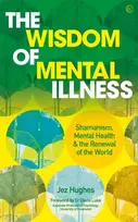 KNYGA Jez Hughes Wisdom of Mental Illness