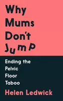 KNYGA Helen Ledwick Why Mums Don't Jump