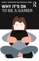KNYGA Sarah Malanowski Why It's OK to Be a Gamer