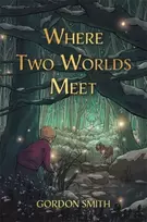 KNYGA Gordon Smith Where Two Worlds Meet