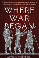 KNYGA Arthur Cotterell Where War Began
