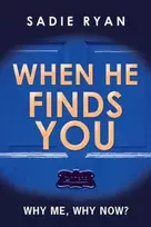 KNYGA Sadie Ryan When He Finds You