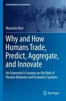 KNYGA Maurizio Bovi Why and How Humans Trade, Predict, Aggregate, and Innovate
