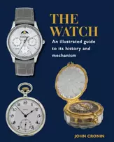 KNYGA John Cronin Watch - An Illustrated Guide to its History and Mechanism