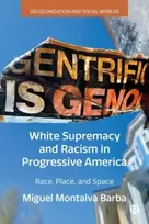 KNYGA Miguel Montalva Barba Baltas Supremacy and Racism in Progressive America