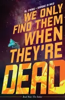 KNYGA Al Ewing We Only Find Them When They're Dead Vol. 1