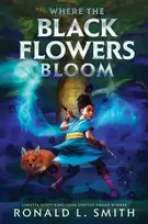 KNYGA Ronald L Smith Where the Juodas Flowers Bloom