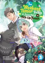 KNYGA Honobonoru500 Weakest Tamer Began a Journey to Pick Up Trash (Light Novel) Vol. 3