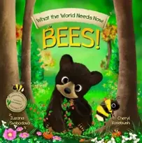 KNYGA Cheryl Rosebush What the World Needs Now: Bees!