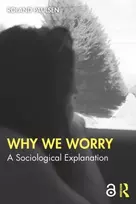 KNYGA Roland (Lund University, Sweden) Paulsen Why We Worry