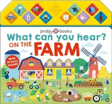 KNYGA Priddy Books What Can You Hear On The Farm?