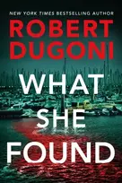 KNYGA Robert Dugoni What She Found