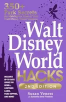 KNYGA Susan Veness Walt Disney World Hacks, 2nd Edition