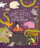 KNYGA April Suddendorf Wacky Witches and Their Peculiar Familiars