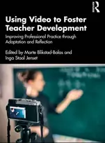 KNYGA Marte Blikstad Balas Using Video to Foster Teacher Development