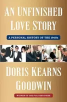 KNYGA Doris Kearns Goodwin Unfinished Love Story