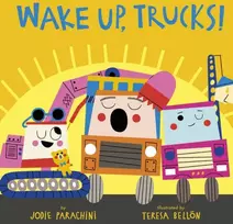 KNYGA Jodie Parachini Wake Up, Trucks!