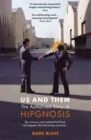KNYGA Mark Blake Us and Them: The Authorised Story of Hipgnosis