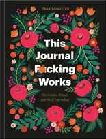 KNYGA Tara Schuster This Journal F*cking Works