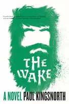 KNYGA Paul Kingsnorth Wake