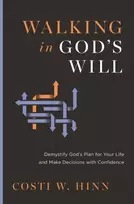 KNYGA Costi W Hinn Walking in God's Will