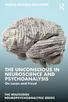 KNYGA Marco Maximo Balzarini Unconscious in Neuroscience and Psychoanalysis