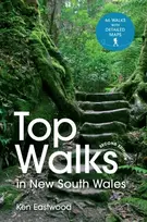 KNYGA Ken Eastwood Top Walks in New South Wales 2nd edition