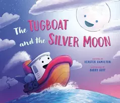 KNYGA Kersten Hamilton Tugboat and the Sidabrinis Moon
