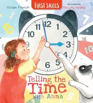 KNYGA Vivian French Telling the Time with Anna: First Skills