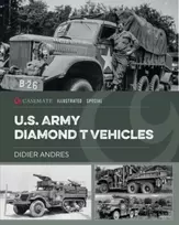 KNYGA Didier Andres U.S. Army Diamond T Vehicles in World War II