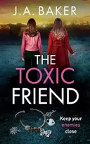 KNYGA J A Baker Toxic Friend
