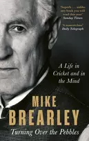 KNYGA Mike Brearley Turning Over the Pebbles