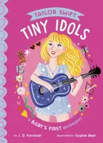KNYGA J D Forester Taylor Swift: A Baby's First Biography